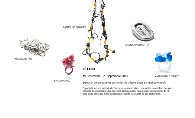 Exposition Le Labo, du 19 au 29 septembre 2013, Galerie Noel Guyomarc'h, Montréal